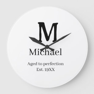 Aged to perfection est. 19XX monogram name letter  Large Clock