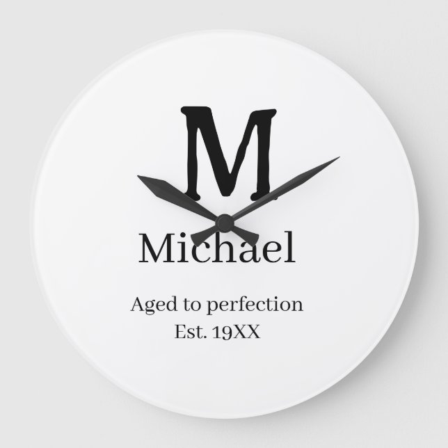 Aged to perfection est. 19XX monogram name letter  Large Clock (Front)