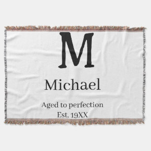 Aged to perfection est. 19XX monogram name letter  Throw Blanket