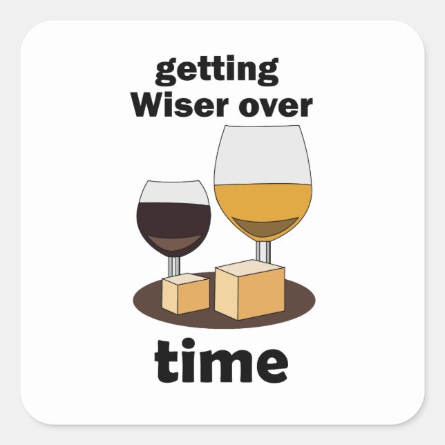 Aged To Perfection Getting Wiser Over Time  Square Sticker (Front)