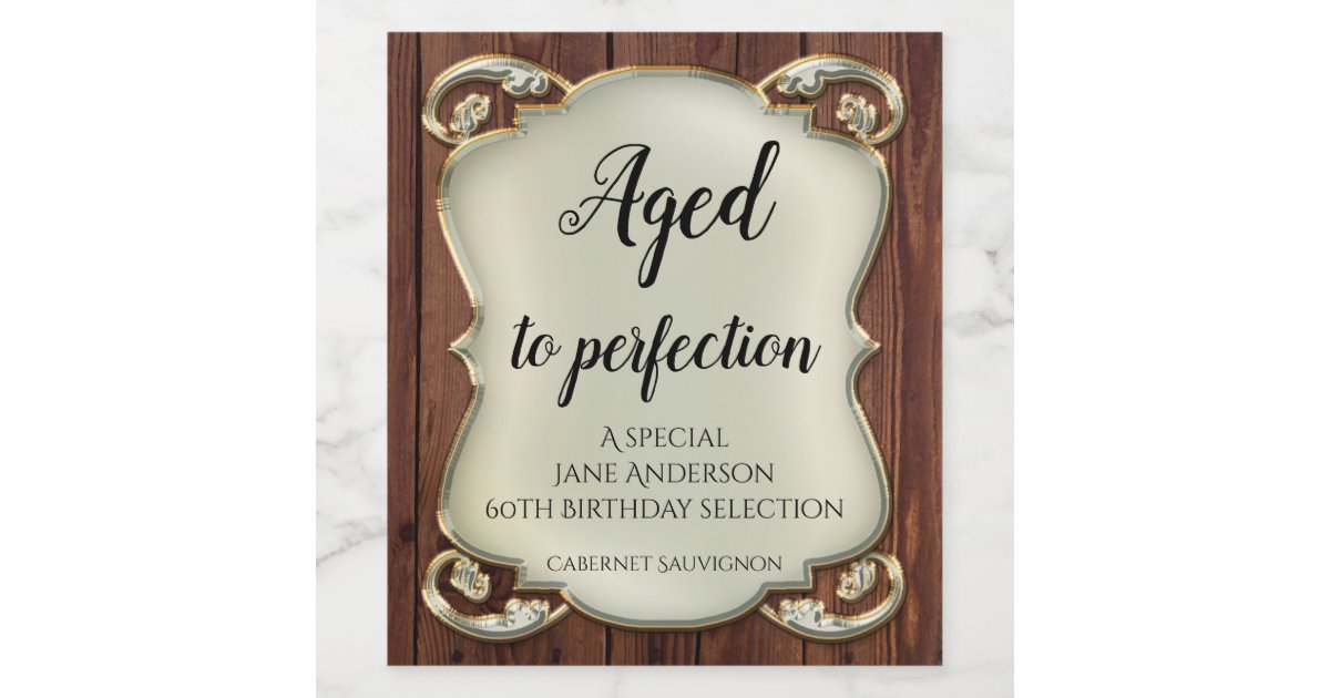 Aged to Perfection Gold Wood Birthday Wine Label | Zazzle.ca
