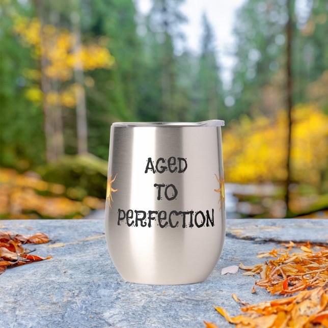 Aged To Perfection Stemless  (Creator Uploaded)