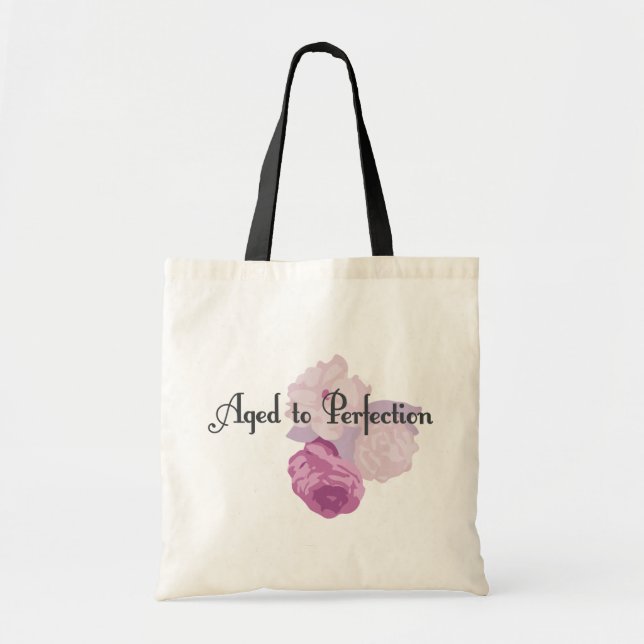 Aged to Perfection! Tote Bag (Front)