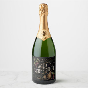 Aged to Perfection with Rustic Barrel Theme Design Sparkling Wine Label