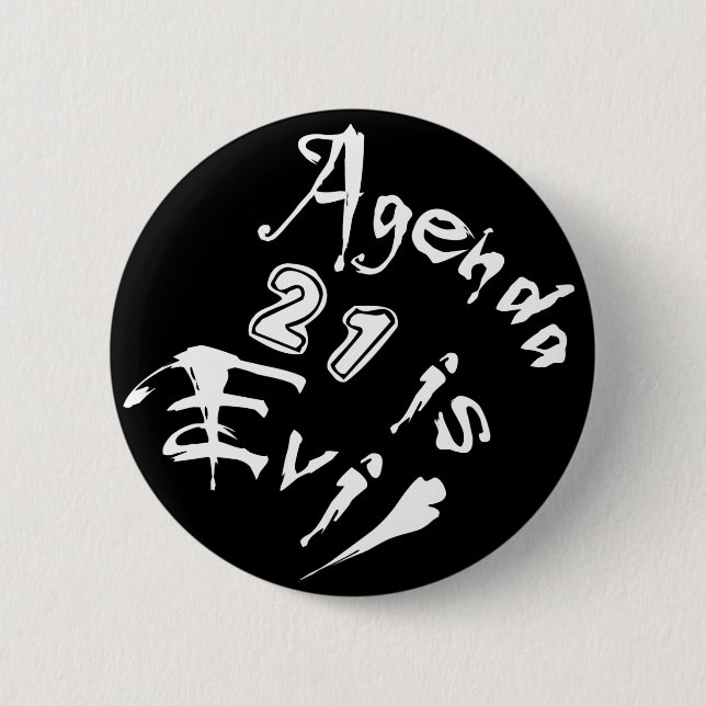Agenda 21 is Evil 2 Inch Round Button (Front)