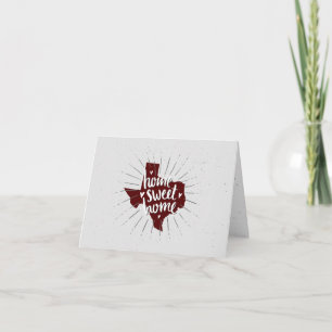 Aggies Maroon Home Sweet Home - Texas Note Card
