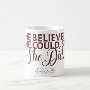 Aggies- She Believed She Could Mug