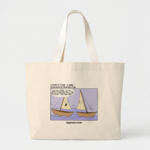 Aggresive Sails Funny Sailboat Cartoon Gifts Tees Large Tote Bag