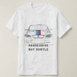 Aggressive But Style Car Men T-Shirt 