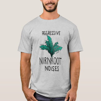 Aggressive Nirnroot Noises T-Shirt