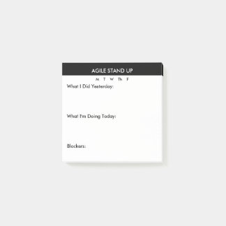 Agile Stand Up Prep Notes