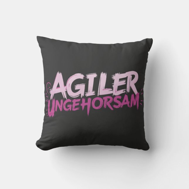 Agiler Ungehorsam Throw Pillow (Front)
