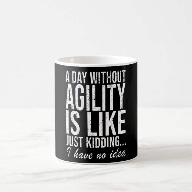 Agility Sport Dogs Funny Saying Gift Coffee Mug (Center)