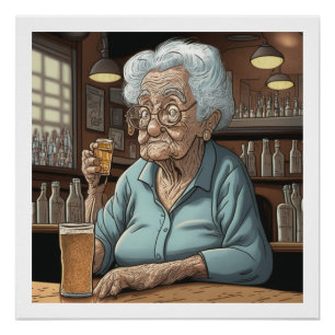Aging Humour  l Old Lady Drinking Beer and Shot Poster