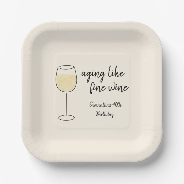 Aging Like Fine Wine White Wine Glass Birthday Paper Plate (Front)