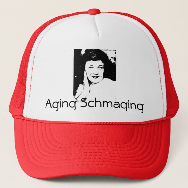 Aging Schmaging Hat (Front)