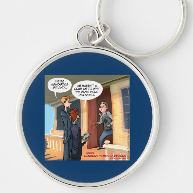 Agnostic Missionaries Funny Keychain (Front)