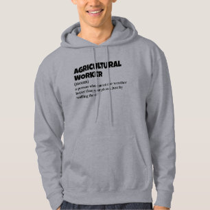 Agriculture Hoodie – Funny Worker Definition