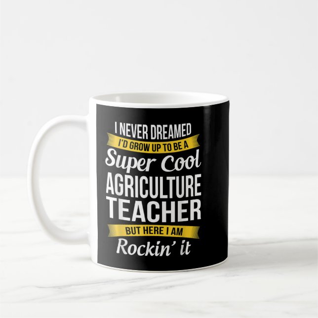 Agriculture Teacher Funny Gift  Coffee Mug (Left)