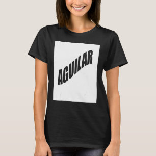 Aguilar Family Reunion Last Name Team Custom T-Shirt