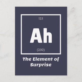 Ah Element of Surprise Chemistry Science Funny Postcard