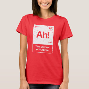AH ! Le T-Shirt Femme Drôle de l'Élément de Surpri