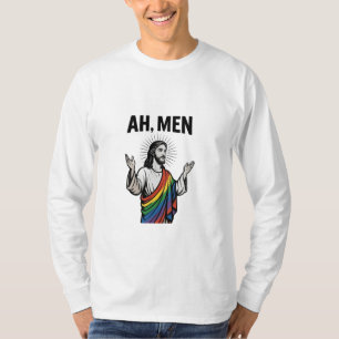Ah Men Funny LGBT Gay Pride Jesus Rainbow T-Shirt