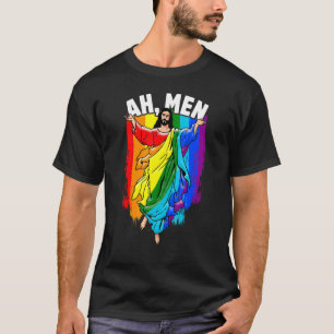 Ah Men Gay Jesus LGBTQ Pride Rainbow T-Shirt