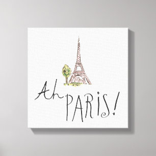 Ah Paris! Quote   With Effiel Tower Canvas Print
