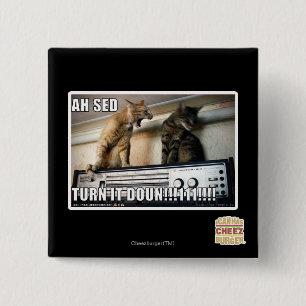 Ah Sed Turn it Down!! 2 Inch Square Button