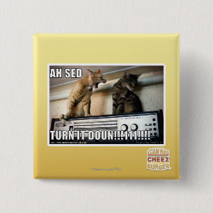 Ah Sed Turn it Down!! 2 Inch Square Button