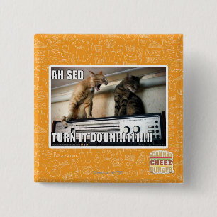 Ah Sed Turn it Down!! 2 Inch Square Button