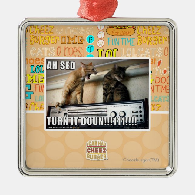 Ah Sed Turn it Down!! Metal Ornament (Front)