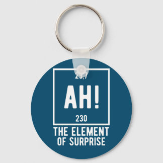 Ah! The Element of Surprise Funny Chemistry  Butto Keychain