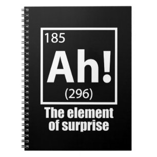 Ah! The Element of Surprise Funny Chemistry Joke Notebook