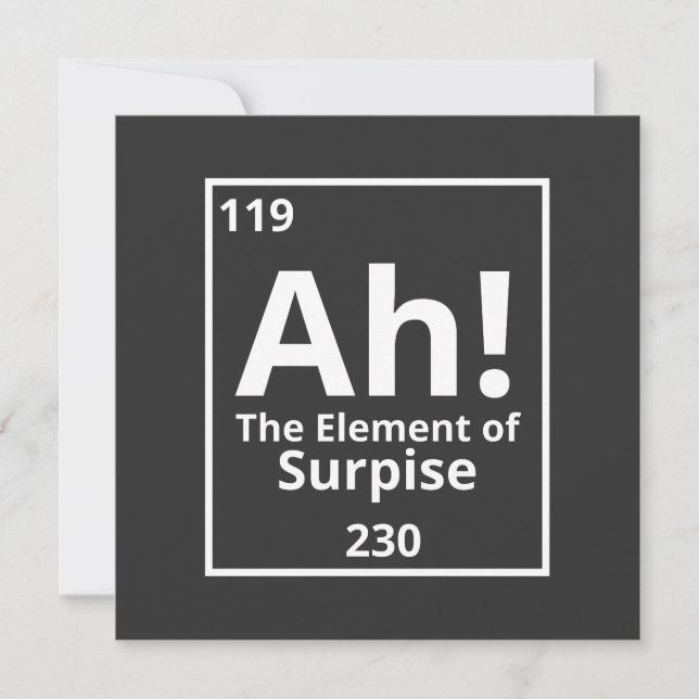 ah the element of surprise funny periodic table invitation (Front)