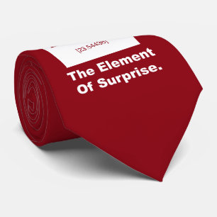 Ah! The element of Surprise Tie