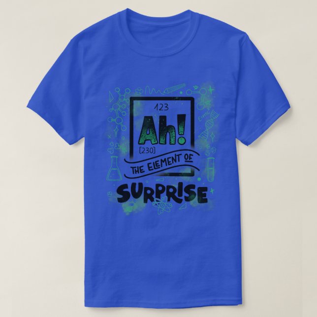 Ah The Element Of Surprise White by Tobe Fonseca T-Shirt (Design Front)