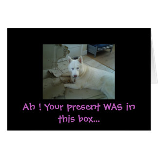 Ah ! Your present WAS...