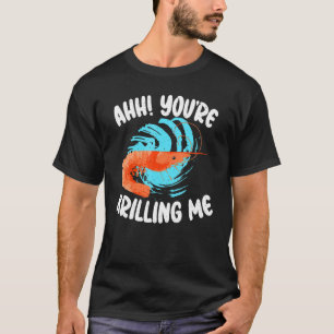 Ahh you are Krilling me funny Fish Owner T-Shirt