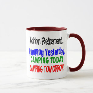 Ahhhh retirement CAMPING Mug