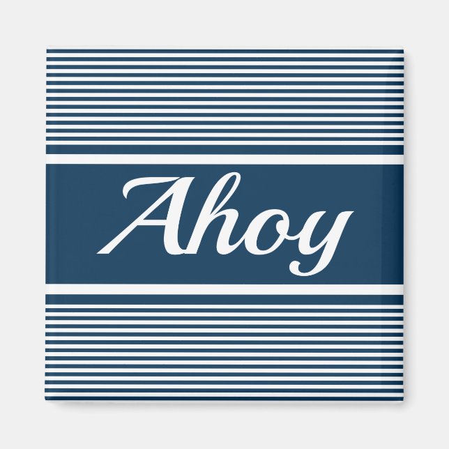 Ahoy Magnet (Front)
