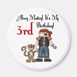 Ahoy Matey Pirate 3rd Birthday Tshirts and Gifts Magnet