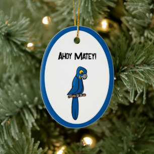 Ahoy Matey Pirate Parrot Cartoon, Funny Macaw Bird Ceramic Ornament