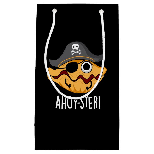 Ahoy-ster Funny Pirate Oyster Pun Dark BG Small Gift Bag (Front)