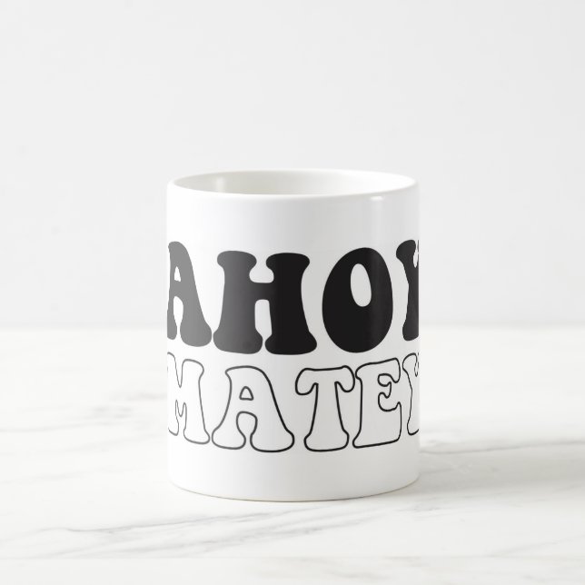 Ahoy There! Coffee Mug (Center)