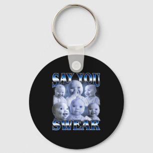 Ai Baby Funny Laughing Say You Swear Holding Laugh Keychain