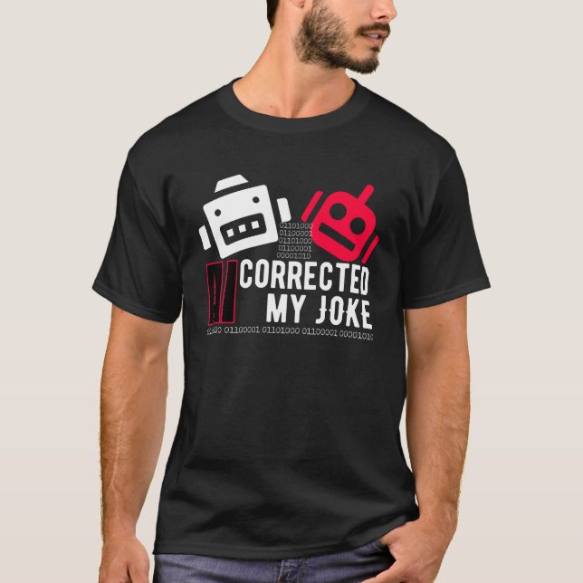 AI Corrected my Joke.b T-Shirt (Front)