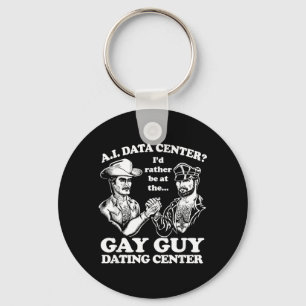 Ai Data Centre Gay Guy Dating Centre Humour Keychain