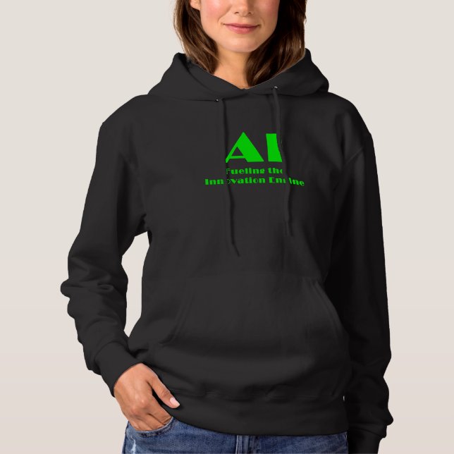 AI Fueling the Innovation Engine Hoodie (Front)